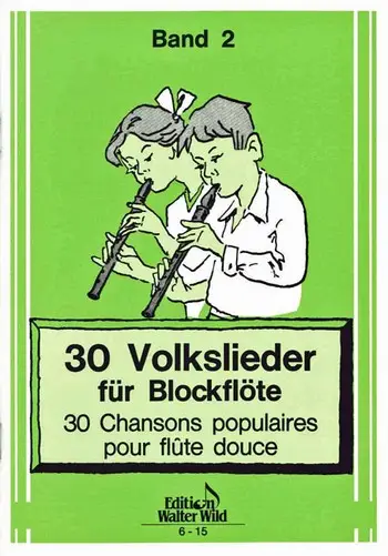 Top-Angebot 30 Volkslieder Band 2 für 2 Sopranblockflöte